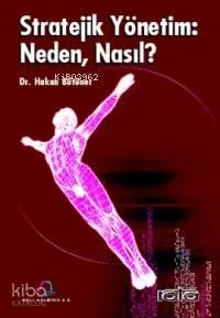 Stratejik Yönetim:neden Naslı?