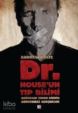 Dr. House'un Tıp Bilimi