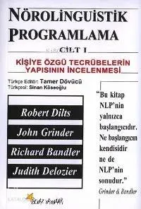 Nörolinguistik Programlama Cilt: 1