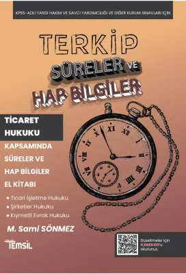 TERKİP Ticaret Hukuku Kapsamında Süreler ve Hap Bilgiler El Kitabı Sam TERKİP Ticaret Hukuku Kapsamında Süreler ve Hap Bilgiler El Kitabı Sam