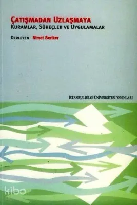 Çatışmadan Uzlaşmaya