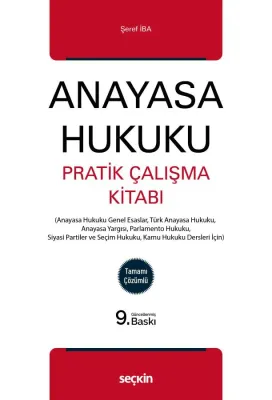 Anayasa Hukuku Pratik Çalışma Kitabı