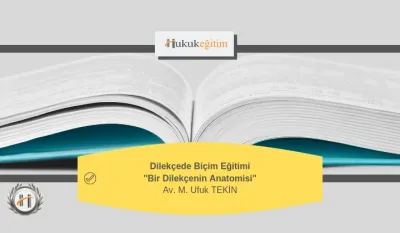 Dilekçede Biçim Video Eğitimi