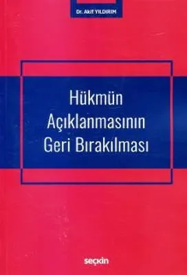 Hükmün Açıklanmasının Geri Bırakılması