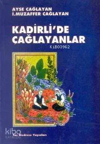 Kadirli'de Çağlayanlar