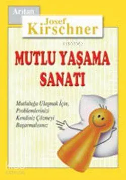 Mutlu Yaşama Sanatı