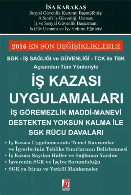 İş Kazası Uygulamaları