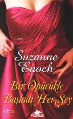 Bir Öpücükle Başladı Her Şey