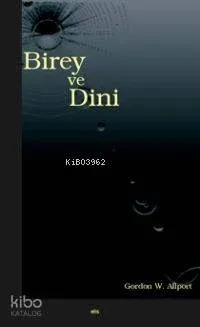 Birey ve Dini Gordon W. Allport