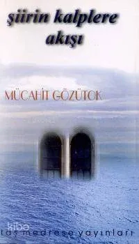 Şiirin Kalplere Akışı