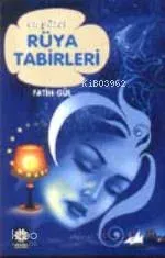 En Güzel Rüya Tabirleri