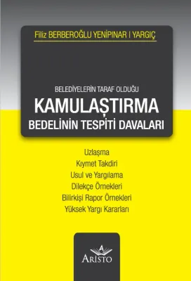 Belediyelerin Taraf Olduğu Kamulaştırma Bedelinin Tespiti Davaları