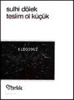 Teslim Ol Küçük