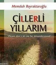 Çillerli Yıllarım