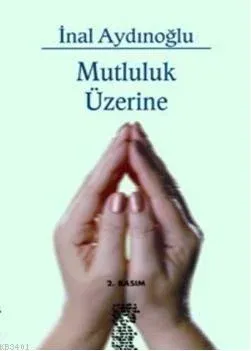 Mutluluk Üzerine Denemeler
