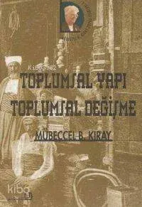 Toplumsal Yapı Toplumsal Değişme