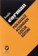Psikanaliz Açısından Çocuk Eğitimi