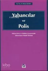 Yabancılar ve Polis