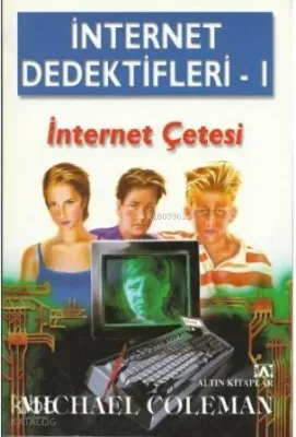 İnternet Dedektifleri 1 - İnternet Çetesi