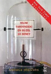 Bilim Tarihindeki En Güzel 10 Deney