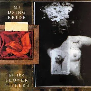 My Dying Bride ‎– As The Flower Withers LP
