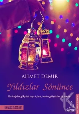 Yıldızlar Sönünce Ahmet Demir