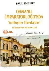 Osmanlı Imparatorluğu Nda Yenileşme Hareketleri