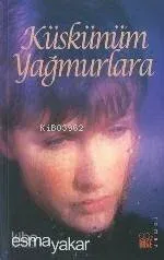 Küskünüm Yağmurlara