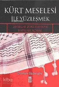 Kürt Meselesi İle Yüzleşmek