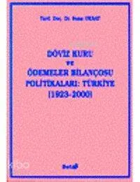Döviz Kuru ve Ödemeler Bilançosu