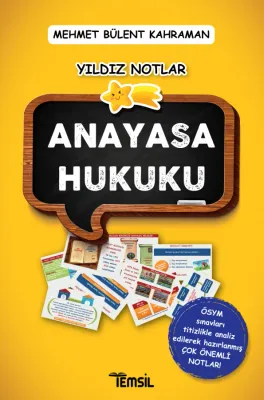 Yıldız Notlar Anayasa Hukuku Mehmet Bülent Kahraman Yıldız Notlar Anayasa Hukuku Mehmet Bülent Kahraman