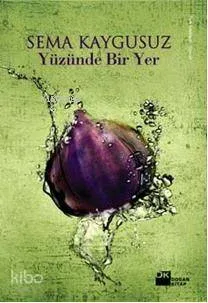 Yüzünde Bir Yer