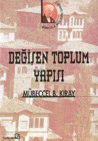 Değişen Toplum Yapısı