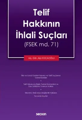 Telif Hakkının İhlali Suçları (FSEK md. 71)