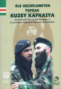 Ele Geçirilemeyen Toprak K. Kafkasya