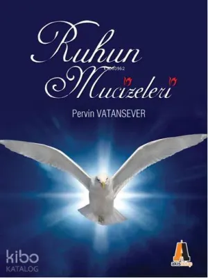 Ruhun Mucizeleri Pervin Vatansever