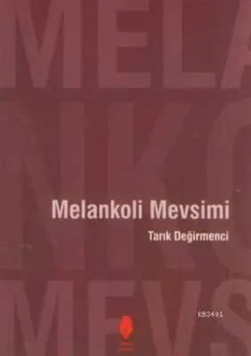 Melankoli Mevsimi