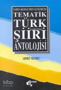 Tematik Türk Şiiri Antolojisi
