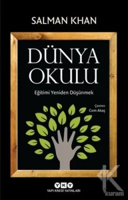 Dünya Okulu - Eğitimi Yeniden Düşünmek