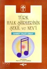 Türk Halk Şiirlerinin Şekil ve Nev'i