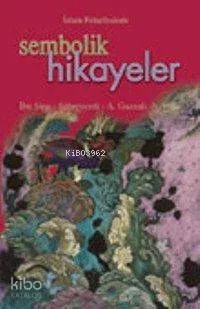İslam Felsefesi'nde Sembolik Hikayeler 1
