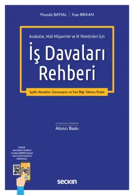 Avukatlar, Mali Müşavirler ve İK Yöneticileri İçinİş Davaları Rehberi
