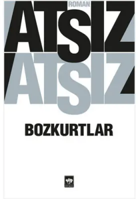 Bozkurtlar Hüseyin Nihal Atsız