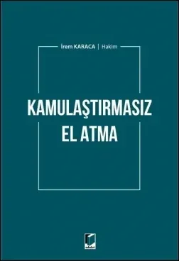 Kamulaştırmasız El Atma