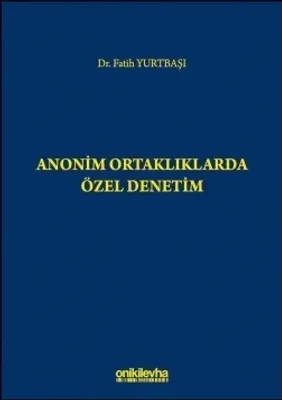 Anonim Ortaklıklarda Özel Denetim