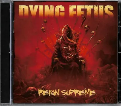 Dying Fetus ‎– Reign Supreme CD