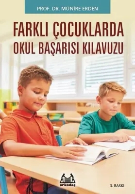 Okula Uyum Sağlayamayan Farklı Çocuklar