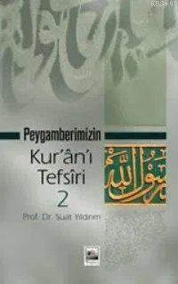 Peygamberimizin Kur´ân´ı Tefsiri 2