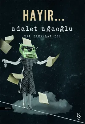 Hayır... %25 indirimli Adalet Ağaoğlu