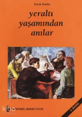 Yeraltı Yaşamından Anılar